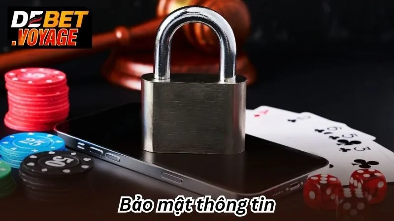 Chính Sách Bảo Mật Debet - Mã Hóa An Toàn Mọi Thông Tin Cá Nhân 3 Bảo mật thông tin