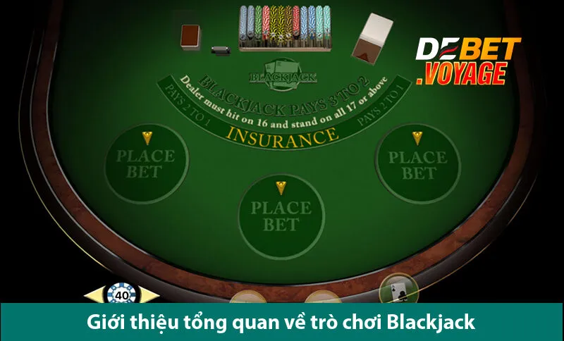 Mẹo Chơi Blackjack Kiếm Tiền Đơn Giản Cho Cược Thủ Tại Nhà cái debet