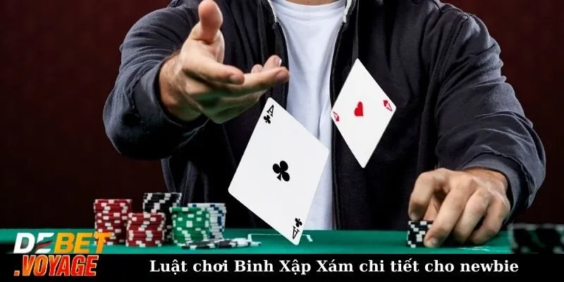 Hướng dẫn luật chơi Binh Xập Xám chuẩn chỉnh cho newbie 1 Luật chơi Binh Xập Xám chi tiết cho newbie